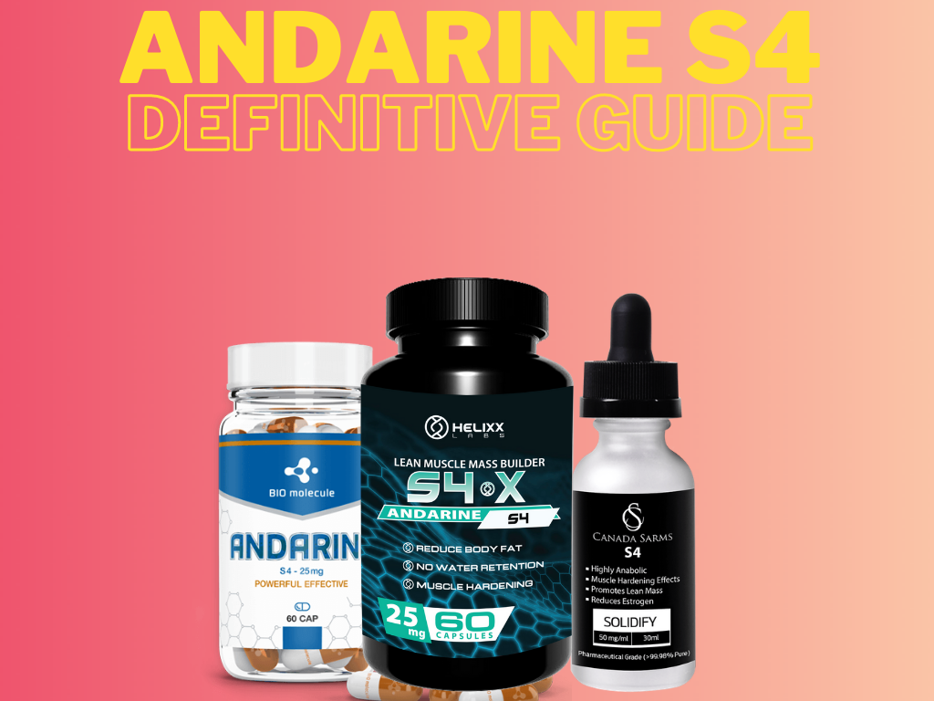 Andarine (S4) Guide: Benefits & Side Effects of S4 SARMs